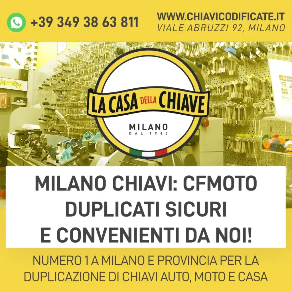 Milano chiavi: CFMOTO duplicati sicuri e convenienti da noi!