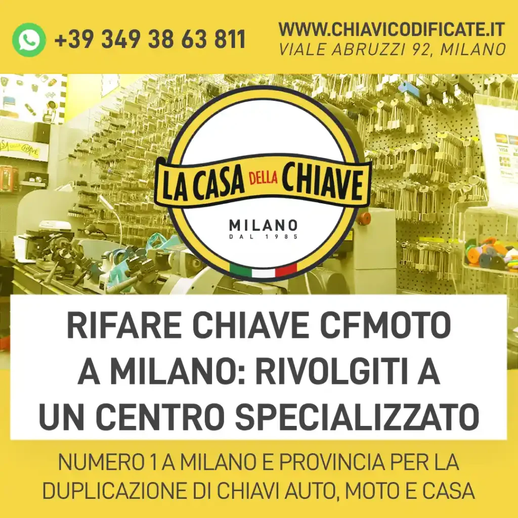 Rifare chiave CFMOTO a Milano: rivolgiti a un centro specializzato