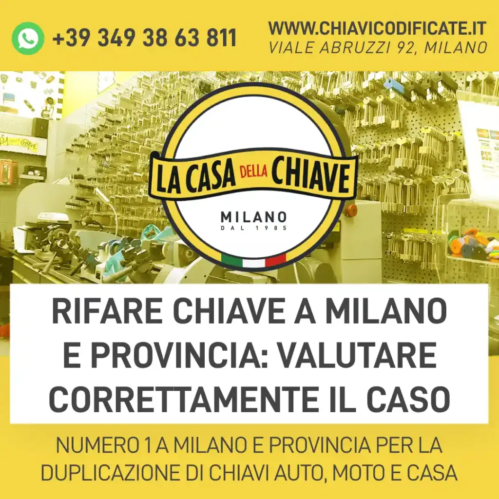 Rifare chiave a Milano e provincia: valutare correttamente il caso