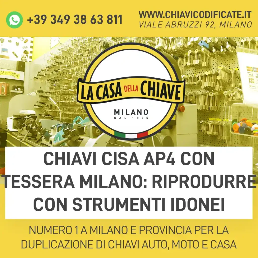 Chiavi Cisa AP4 con tessera Milano: riprodurre con strumenti idonei