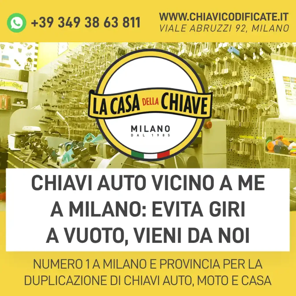Chiavi auto vicino a me a Milano: evita giri a vuoto, vieni da noi