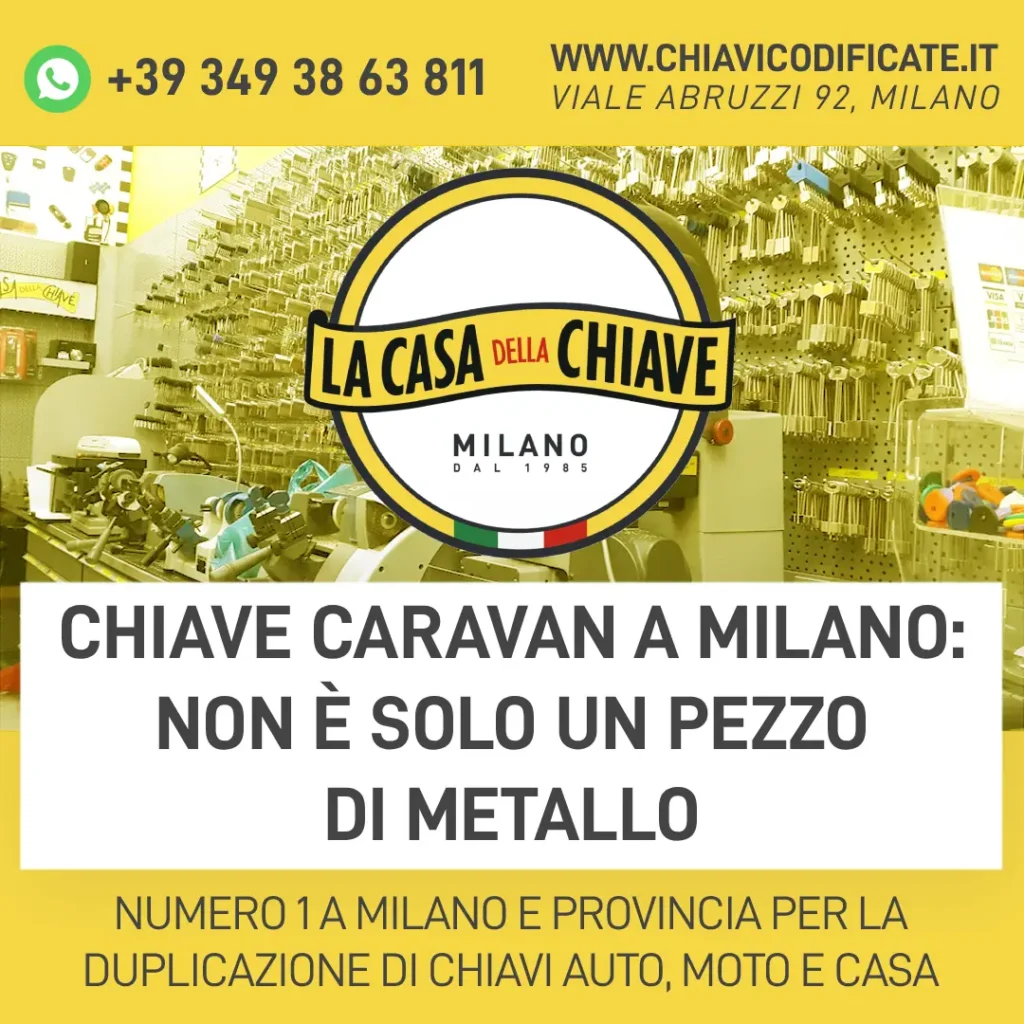 Chiave Caravan a Milano: non è solo un pezzo di metallo