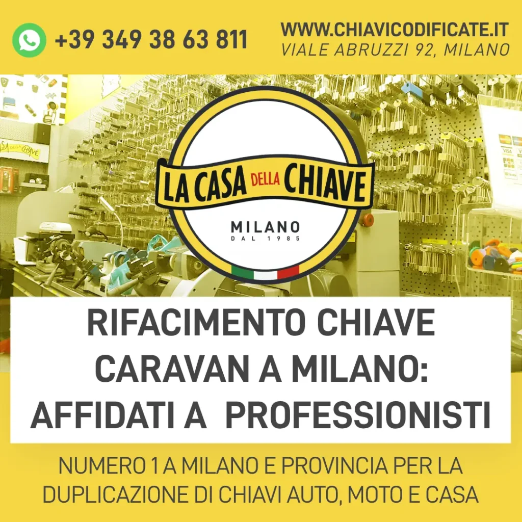 Rifacimento chiave Caravan a Milano: affidarti a dei professionisti