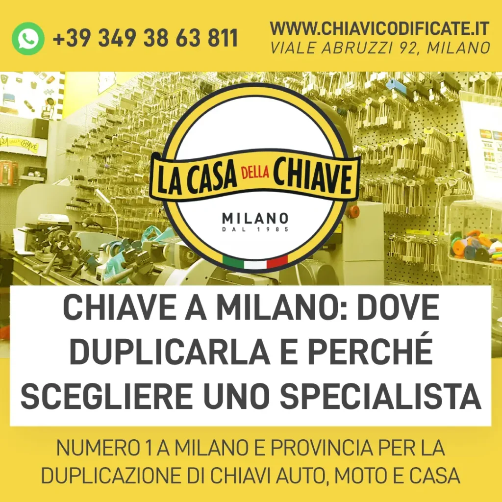 Chiave a Milano: dove duplicarla e perché scegliere uno specialista