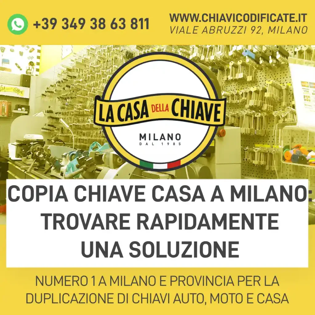 Copia chiave casa a Milano: trovare rapidamente una soluzione