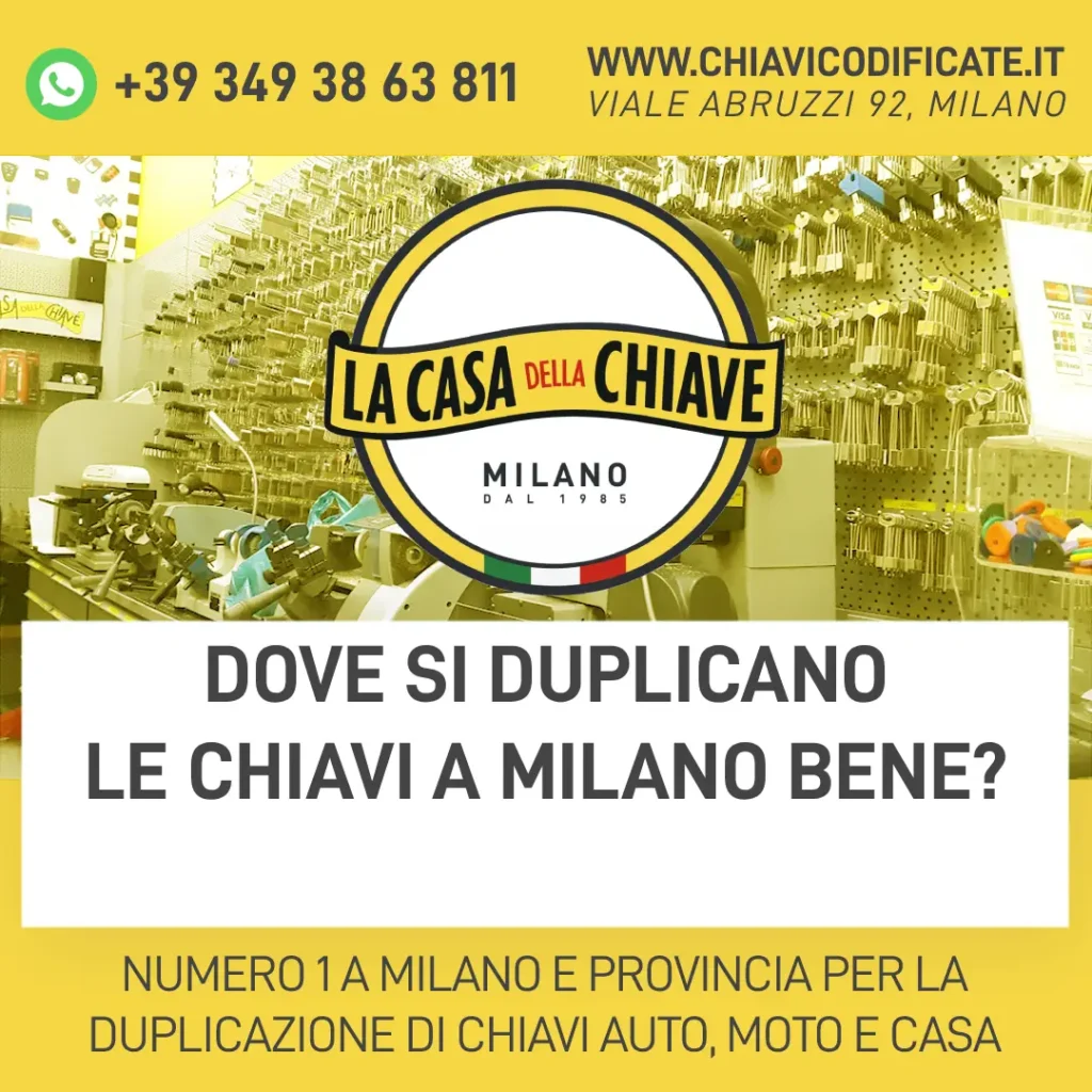 Dove si duplicano le chiavi a Milano bene?