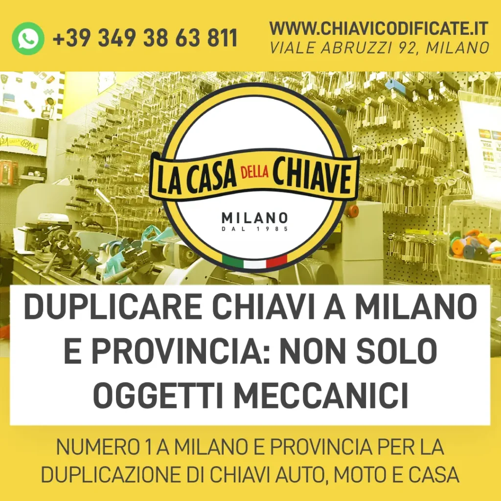 Duplicare chiavi a Milano e provincia: non solo oggetti meccanici