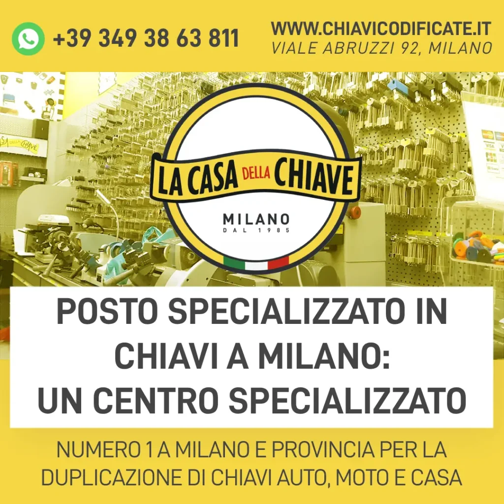 Posto specializzato in chiavi a Milano: un centro specializzato