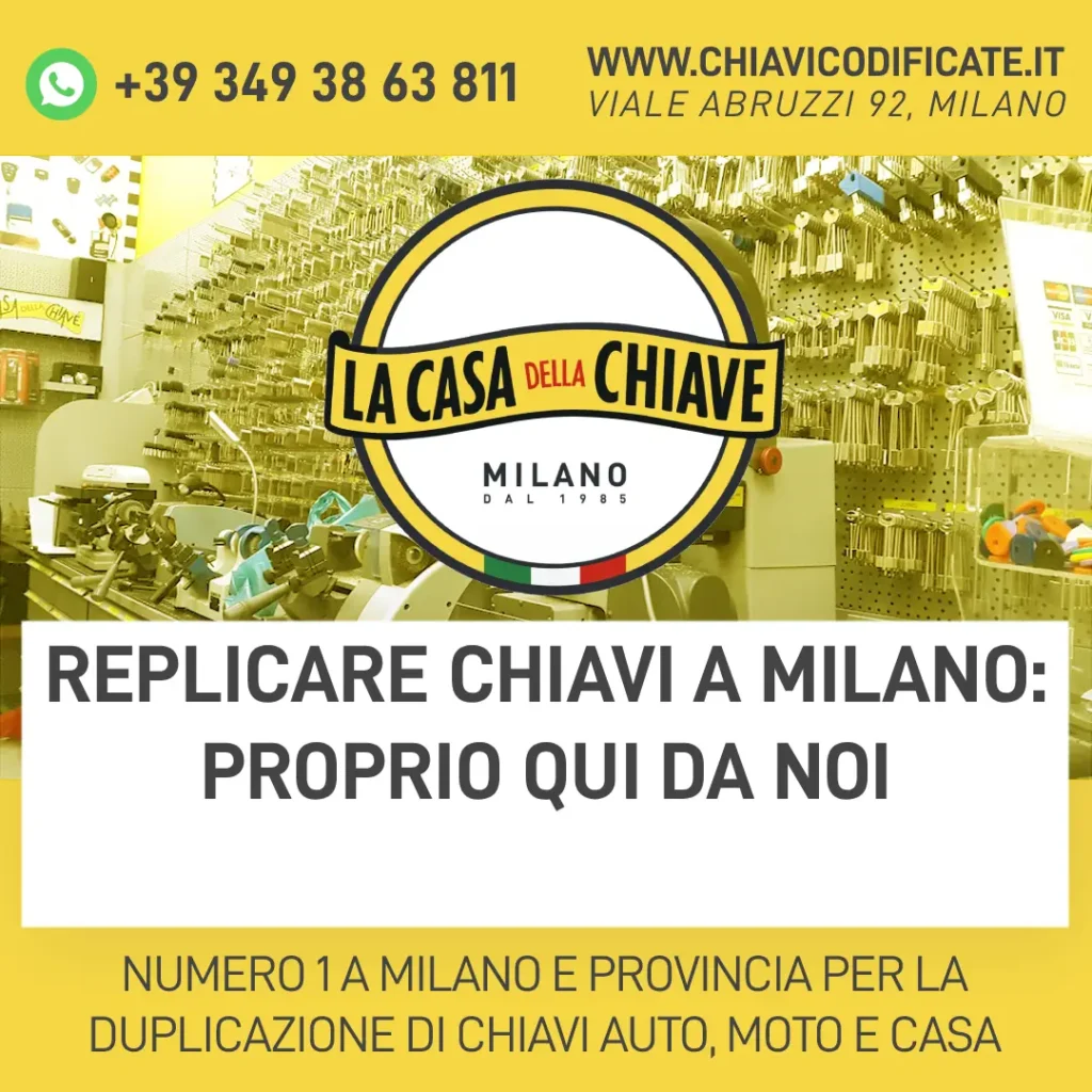 Replicare chiavi a Milano: proprio qui da noi