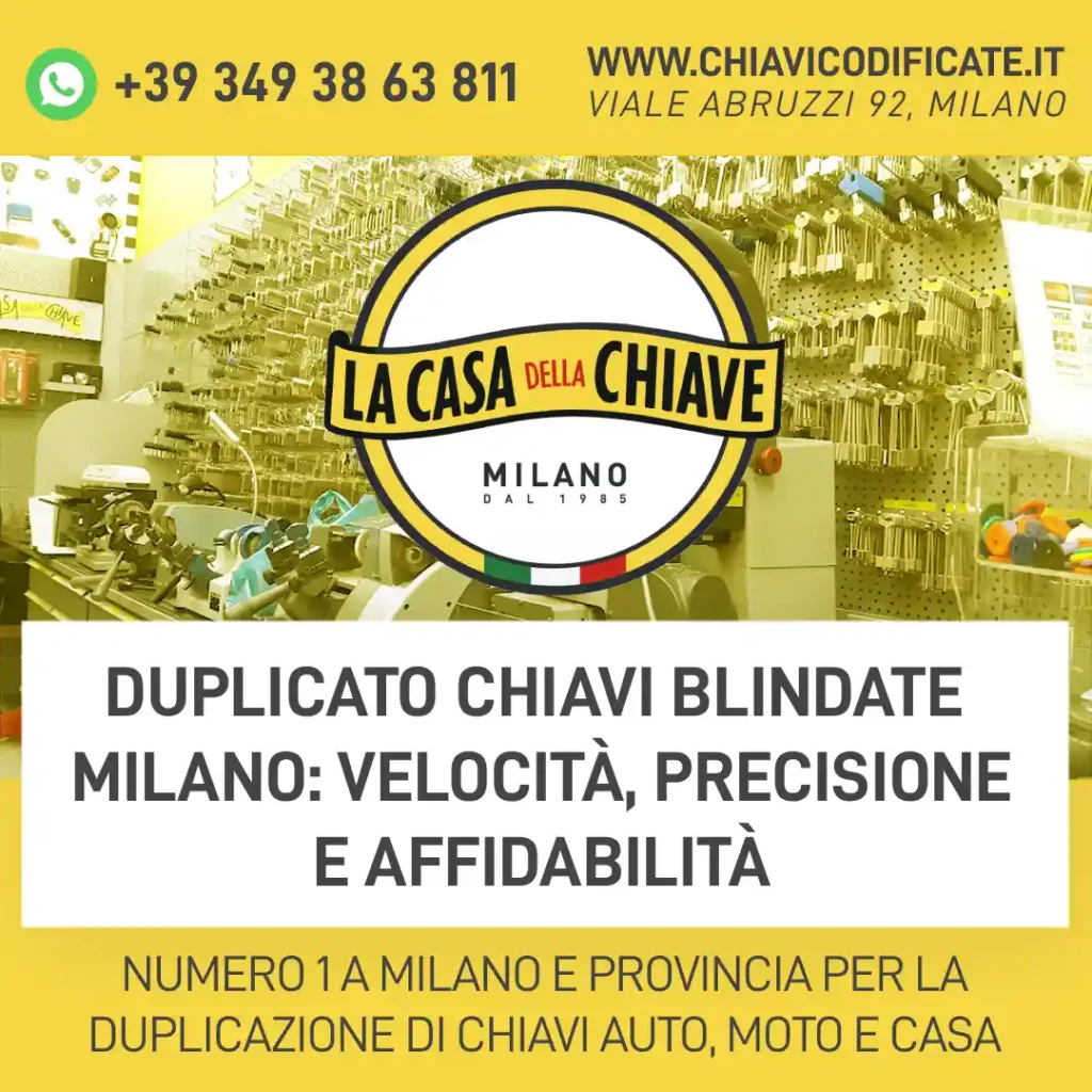 Duplicato Chiavi Blindate Milano: Velocità, Precisione e Affidabilità