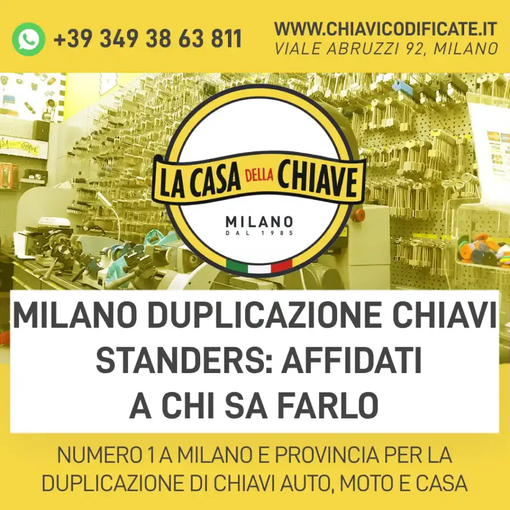 Milano Duplicazione Chiavi Standers: Affidati a Chi Sa Farlo