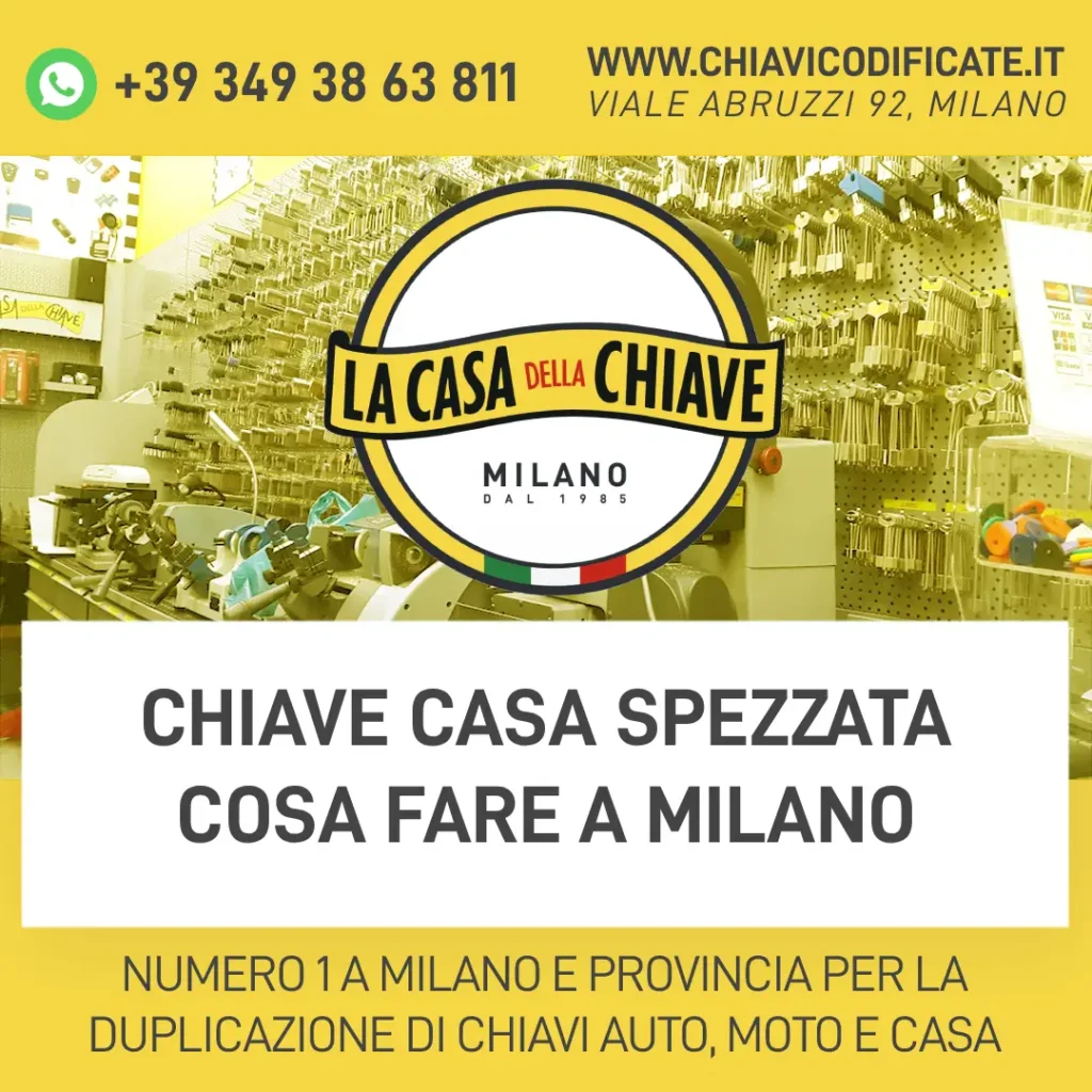 Chiave casa spezzata cosa fare a Milano