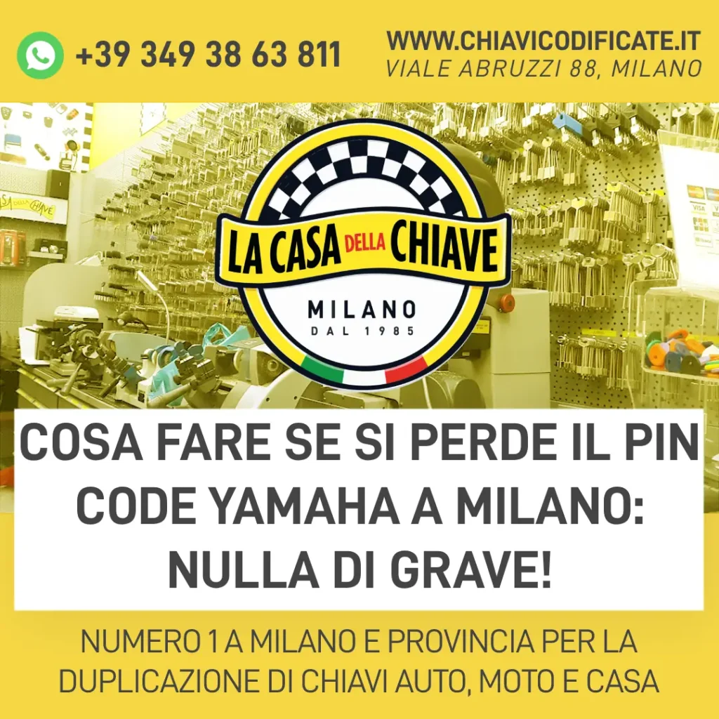 Cosa fare se si perde il pin code yamaha a Milano: nulla di grave!