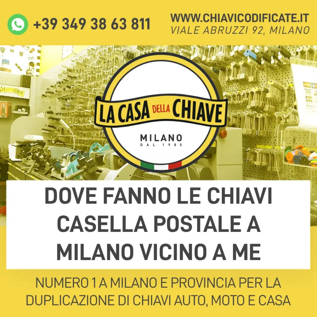 Dove Fanno le Chiavi Casella Postale a Milano Vicino a Me