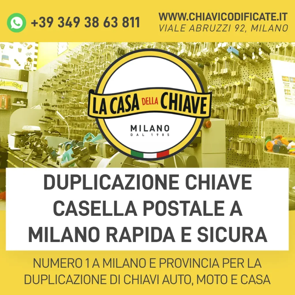 Duplicazione Chiave Casella Postale a Milano Rapida e Sicura