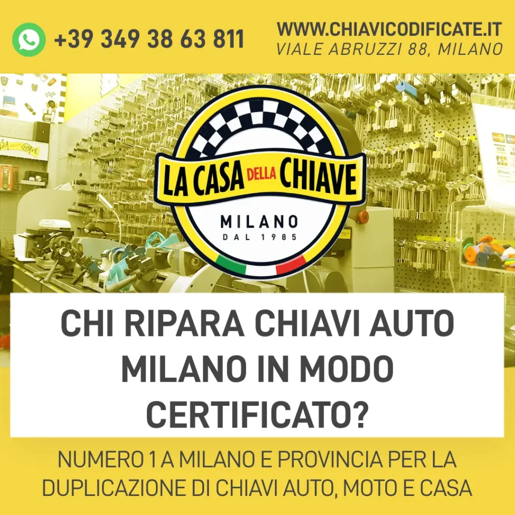 Chi ripara chiavi auto Milano in modo certificato?