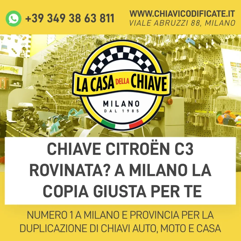 Chiave Citroën C3 Rovinata? A Milano la Copia Giusta per Te