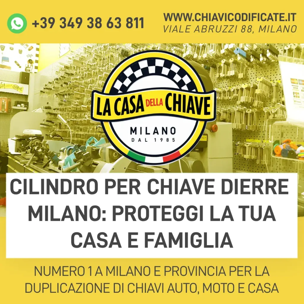 Cilindro per Chiave Dierre Milano: Proteggi la tua Casa e famiglia