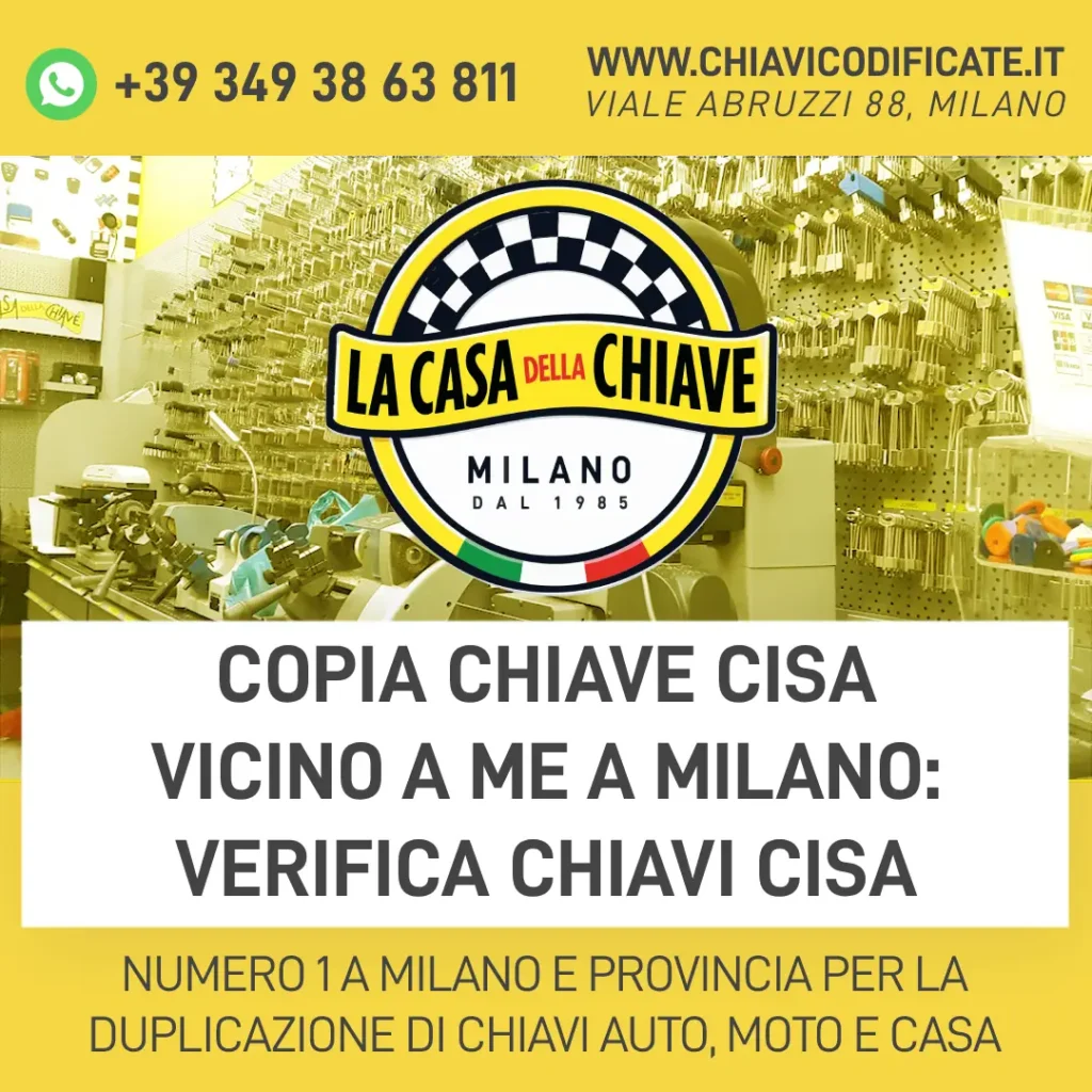 Copia chiave CISA vicino a me a Milano: verifica chiavi CISA
