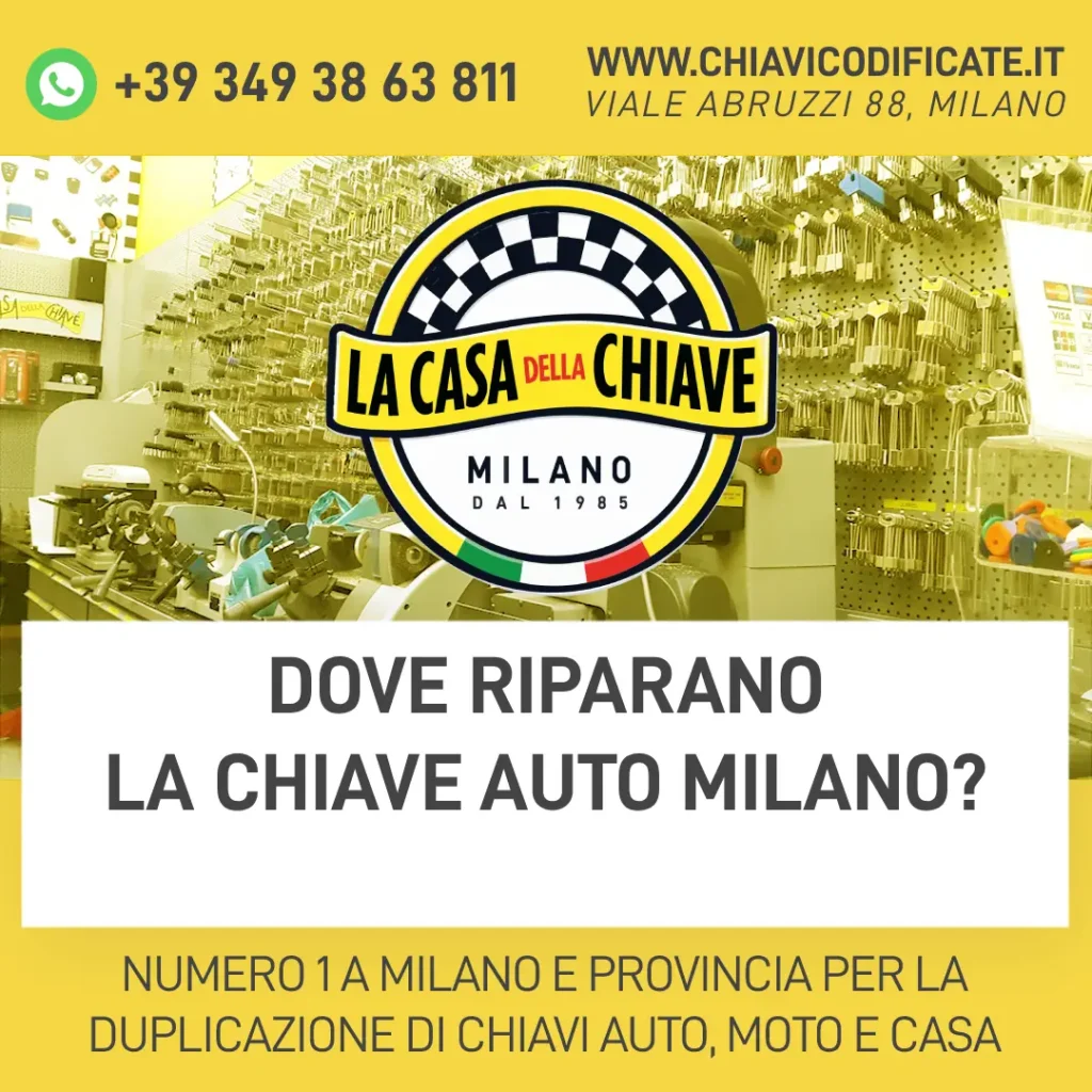 Dove riparano la chiave auto Milano?