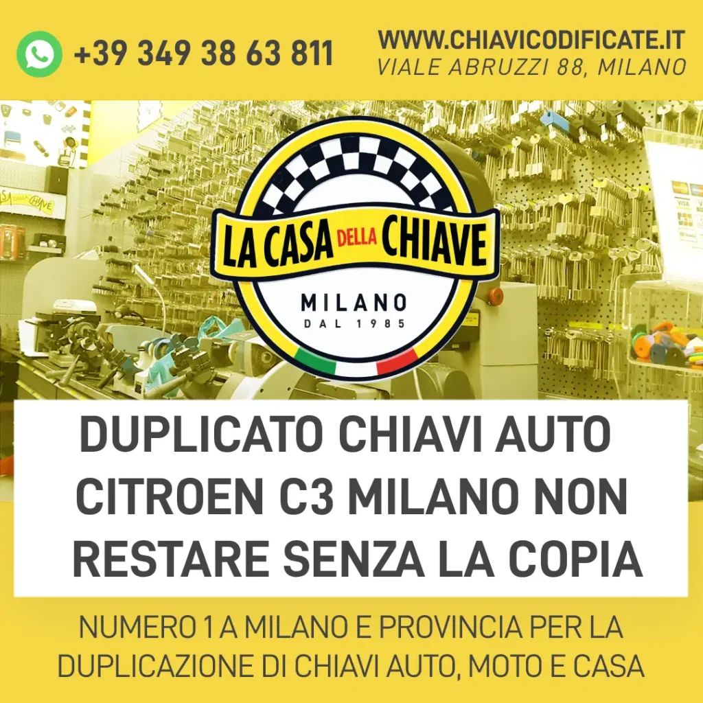 Duplicato Chiavi Auto Citroen C3 Milano non restare senza la copia