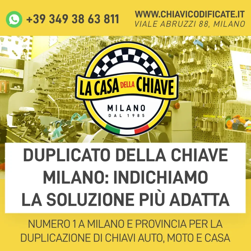 Duplicato della chiave Milano: indichiamo la soluzione più adatta
