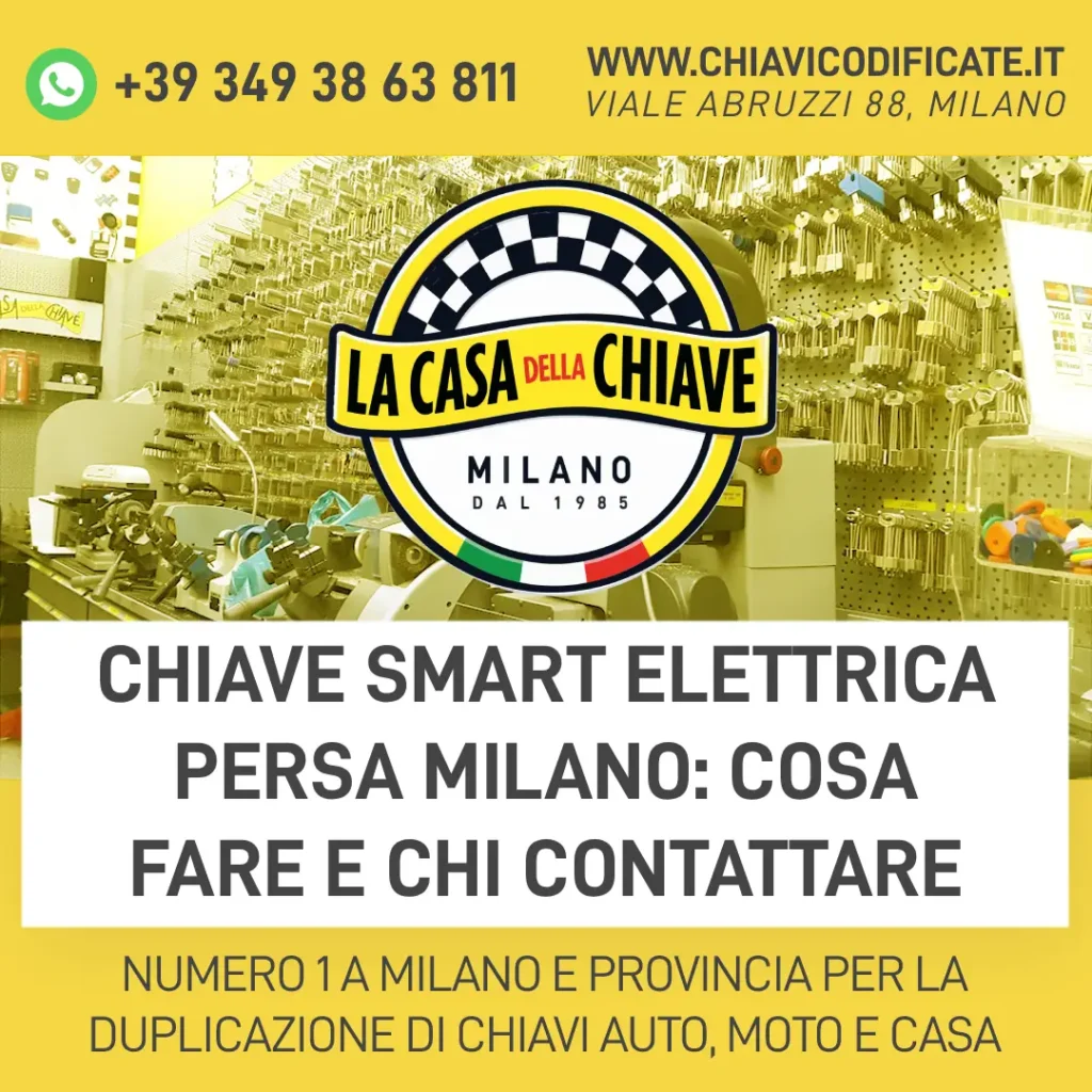Chiave Smart elettrica persa Milano: cosa fare e chi contattare