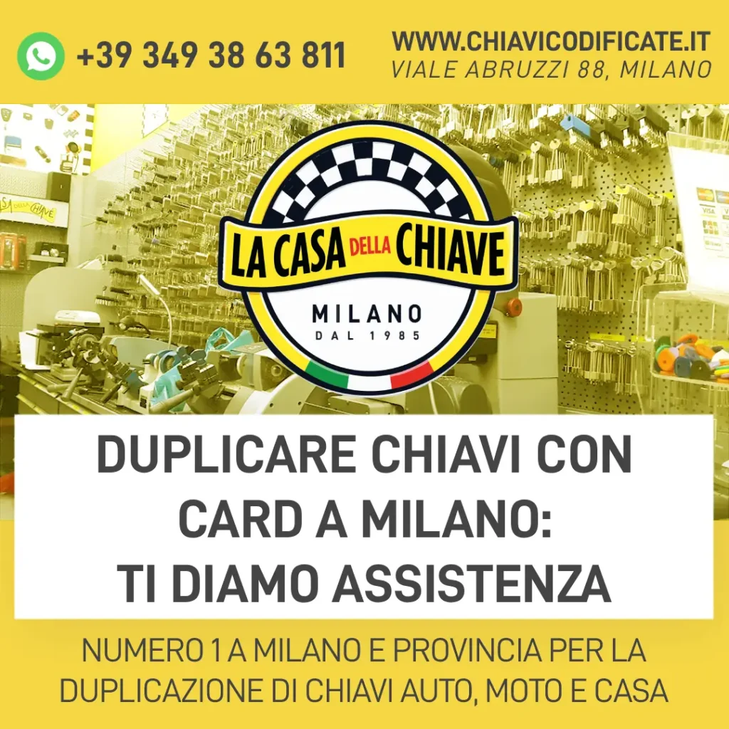 Duplicare chiavi con card a Milano: ti diamo assistenza