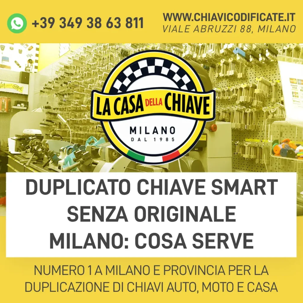 Duplicato chiave Smart senza originale Milano: cosa serve