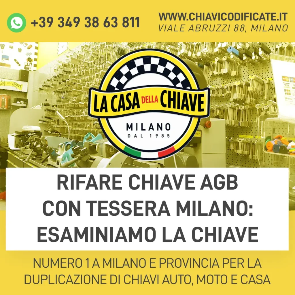 Rifare chiave AGB con tessera Milano: esaminiamo la chiave