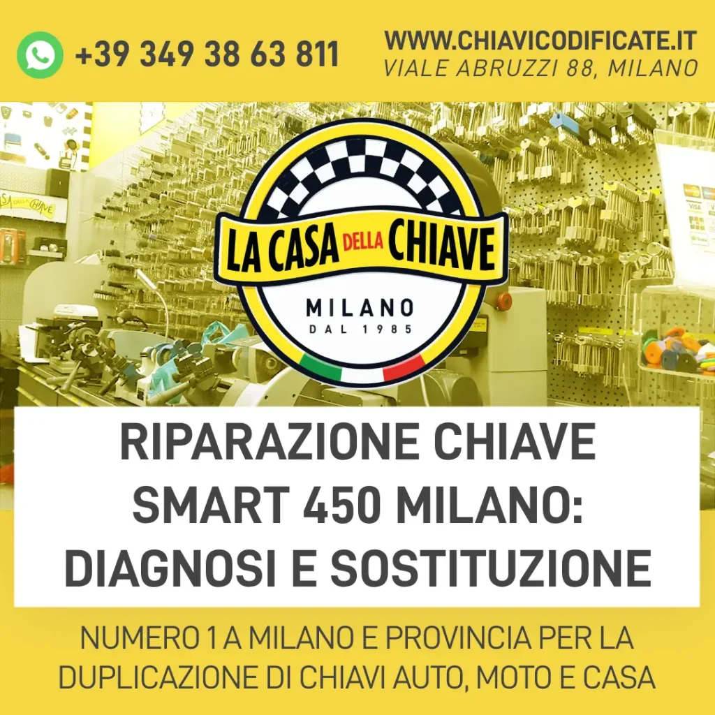 Riparazione chiave Smart 450 Milano: diagnosi e sostituzione