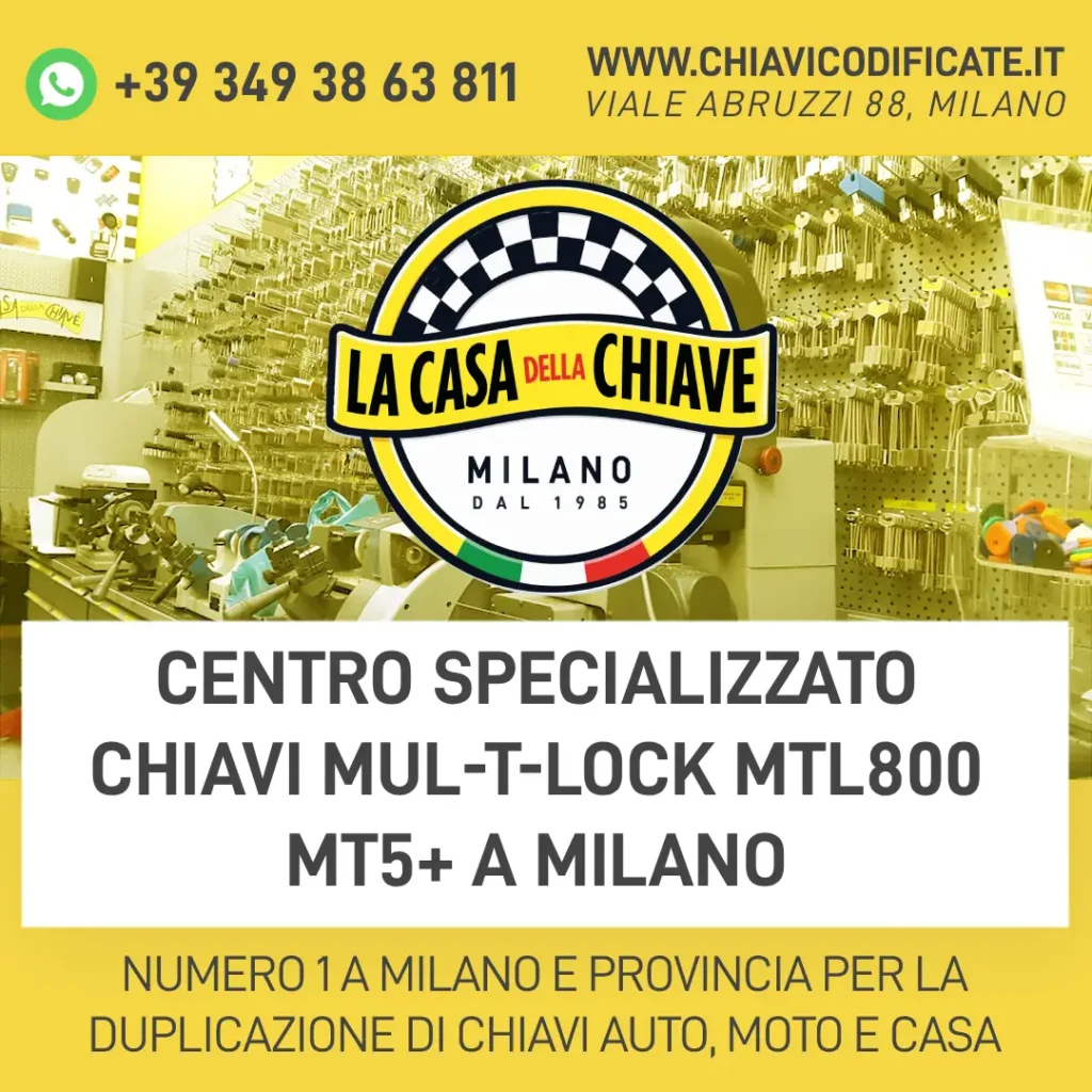 Centro Specializzato Chiavi Mul-T-Lock MTL800 MT5+ a Milano
