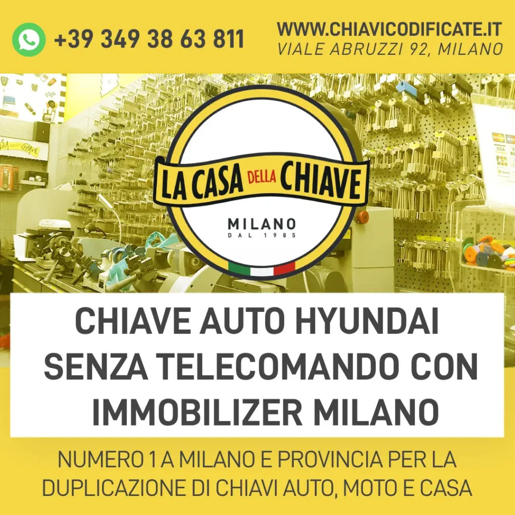Chiave Auto Hyundai senza telecomando con immobilizer Milano