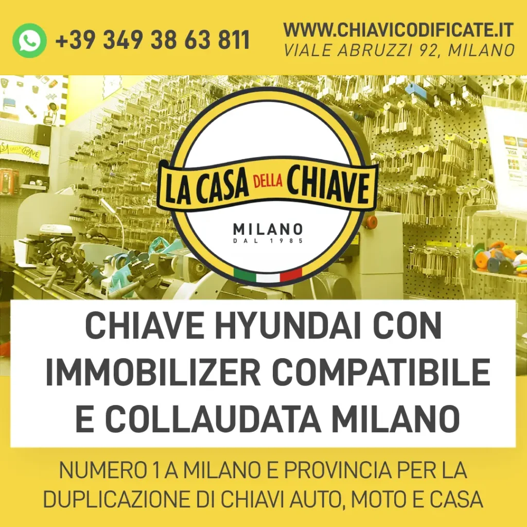 Chiave Hyundai con Immobilizer Compatibile e Collaudata Milano