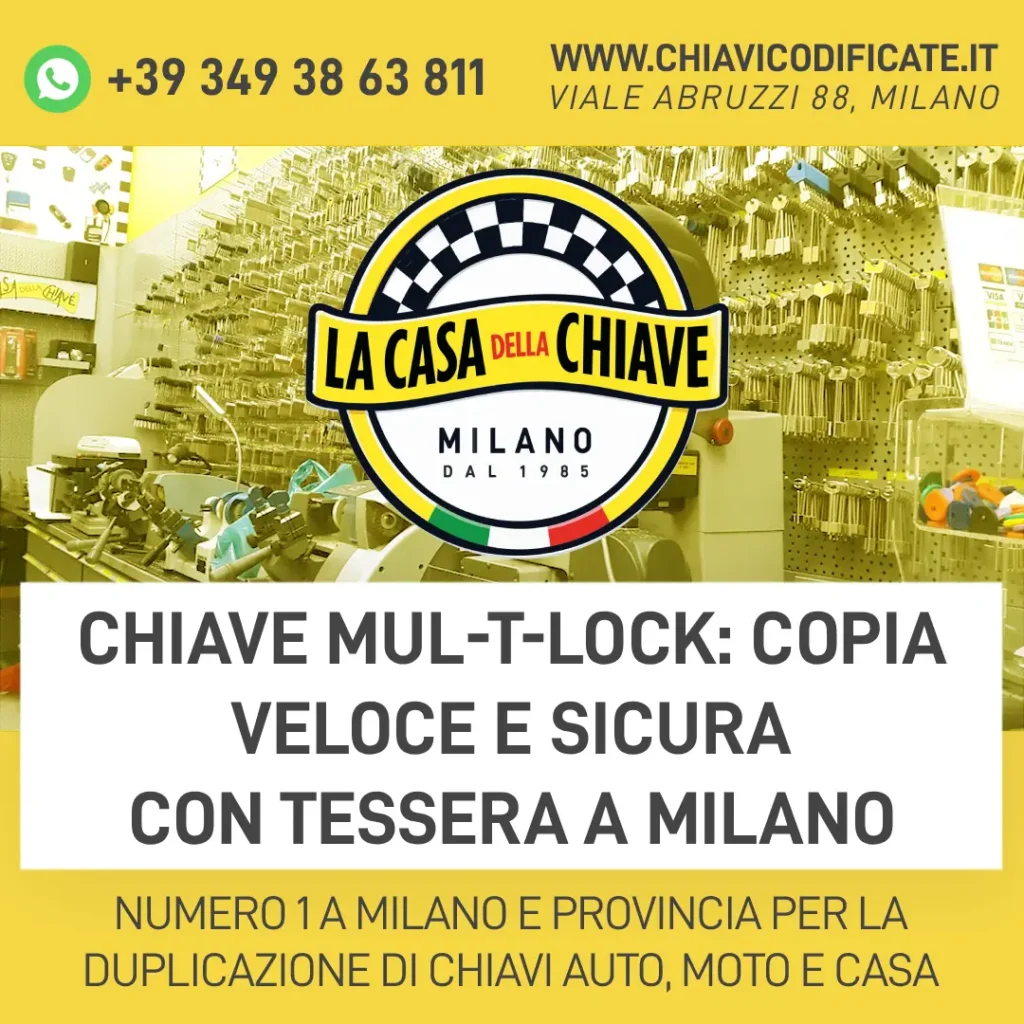 Chiave Mul-T-Lock: Copia Veloce e Sicura con Tessera a Milano