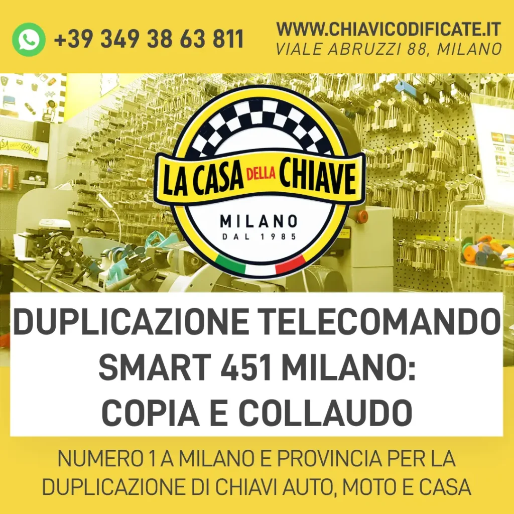 Duplicazione telecomando Smart 451 Milano: copia e collaudo