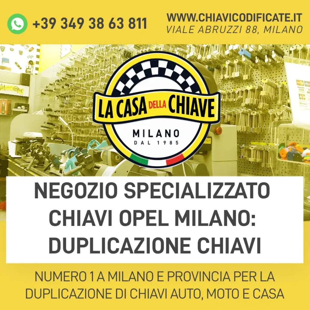 Negozio Specializzato Chiavi Opel Milano: Duplicazione Chiavi