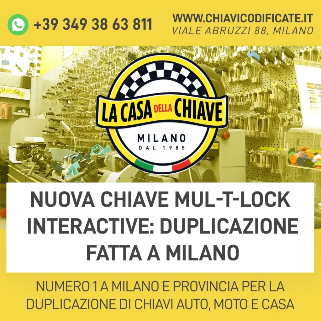 Nuova Chiave Mul-T-Lock Interactive: Duplicazione Fatta a Milano