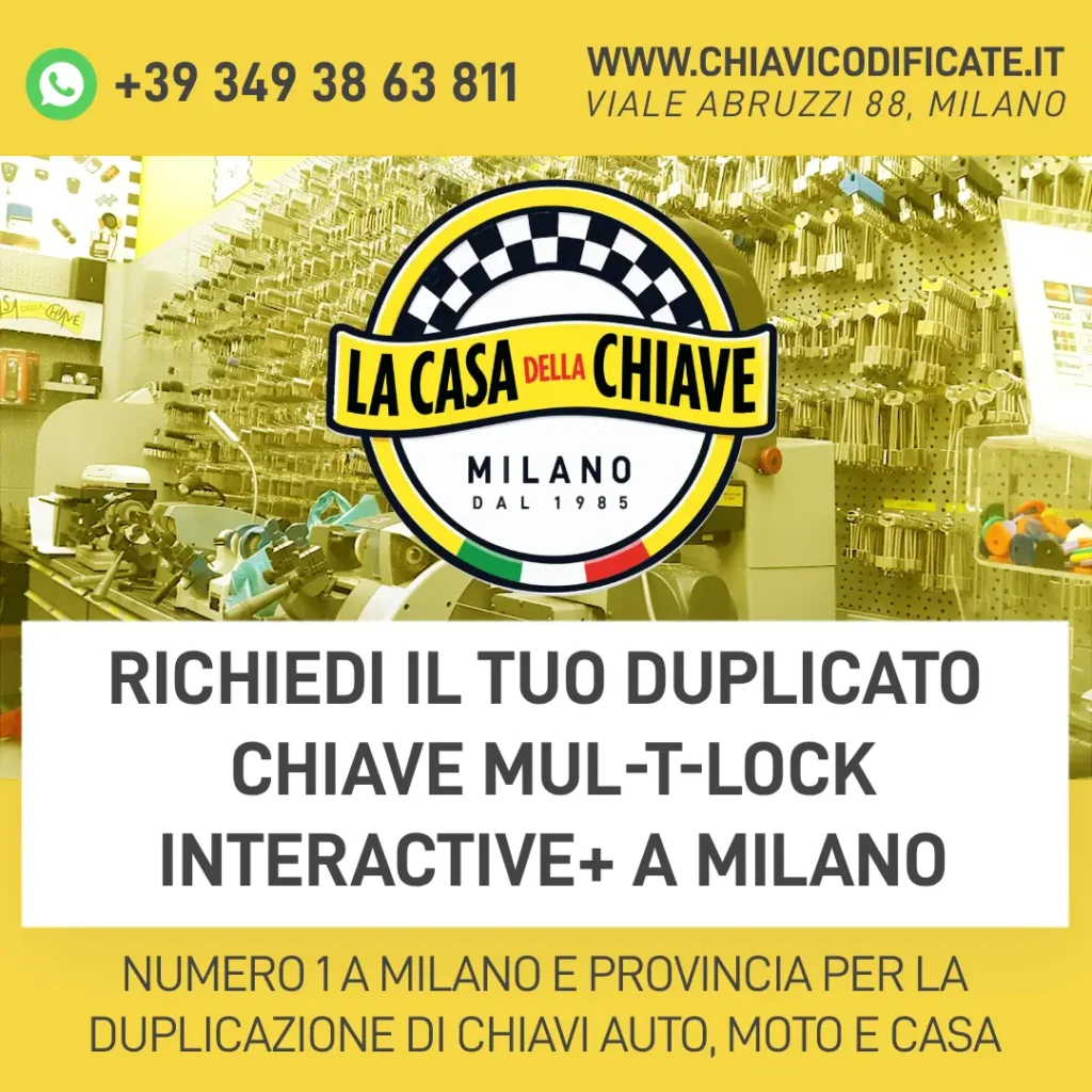 Richiedi il tuo Duplicato Chiave Mul-T-Lock Interactive+ a Milano
