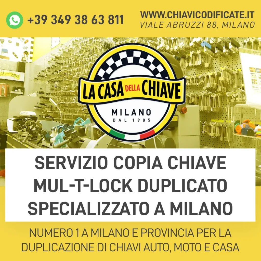 Servizio Copia Chiave Mul-T-Lock Duplicato Specializzato a Milano