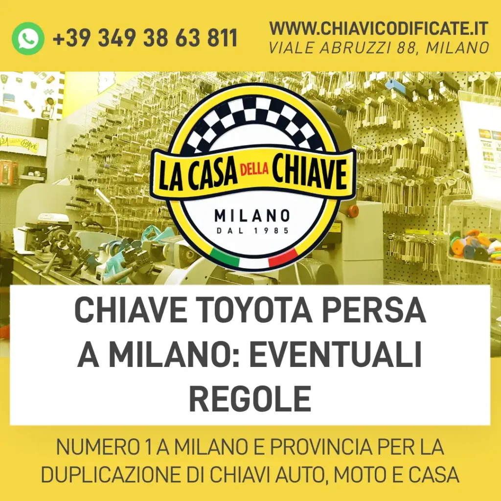 Chiave Toyota persa a Milano: eventuali regole