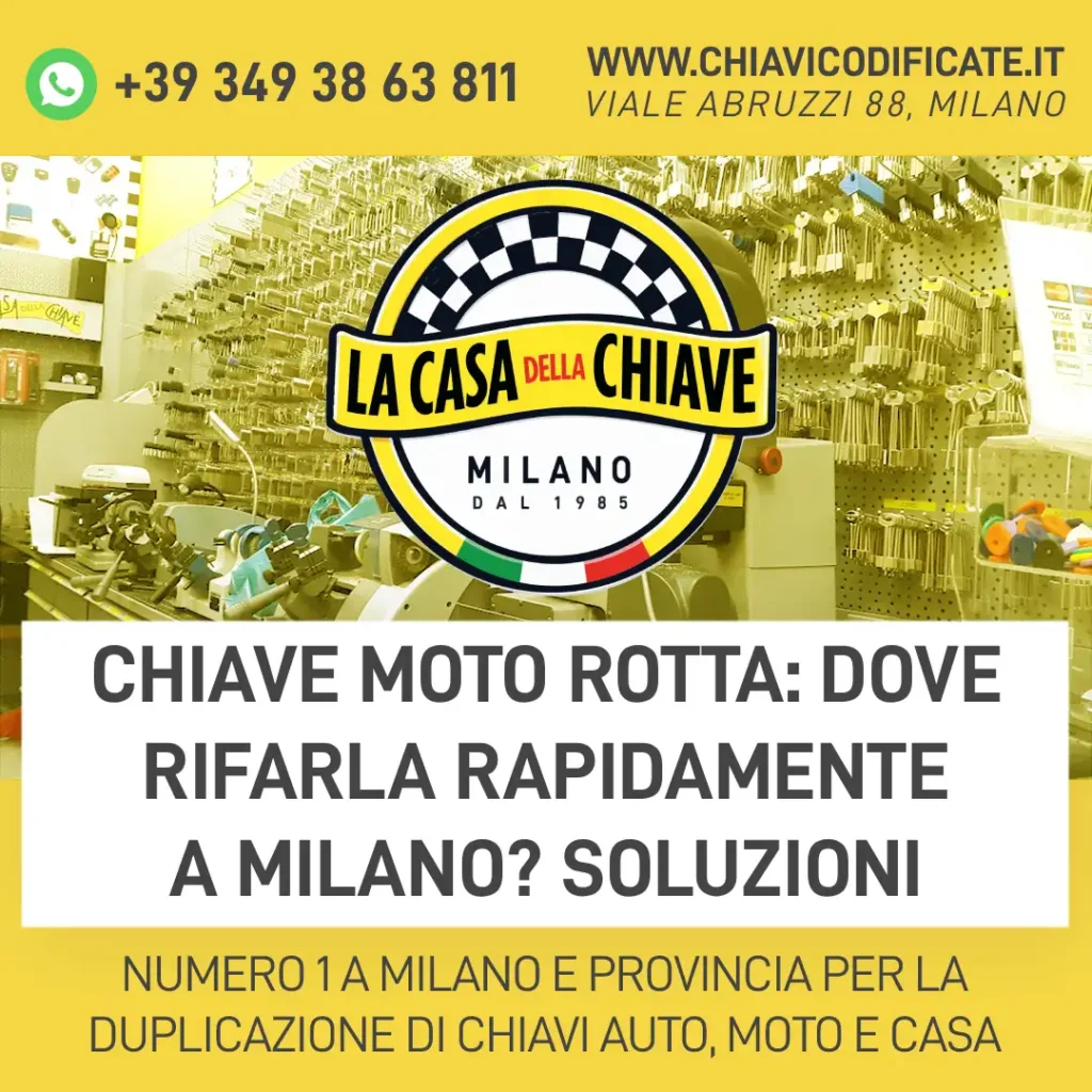 Chiave moto rotta: dove rifarla rapidamente a Milano? Soluzioni