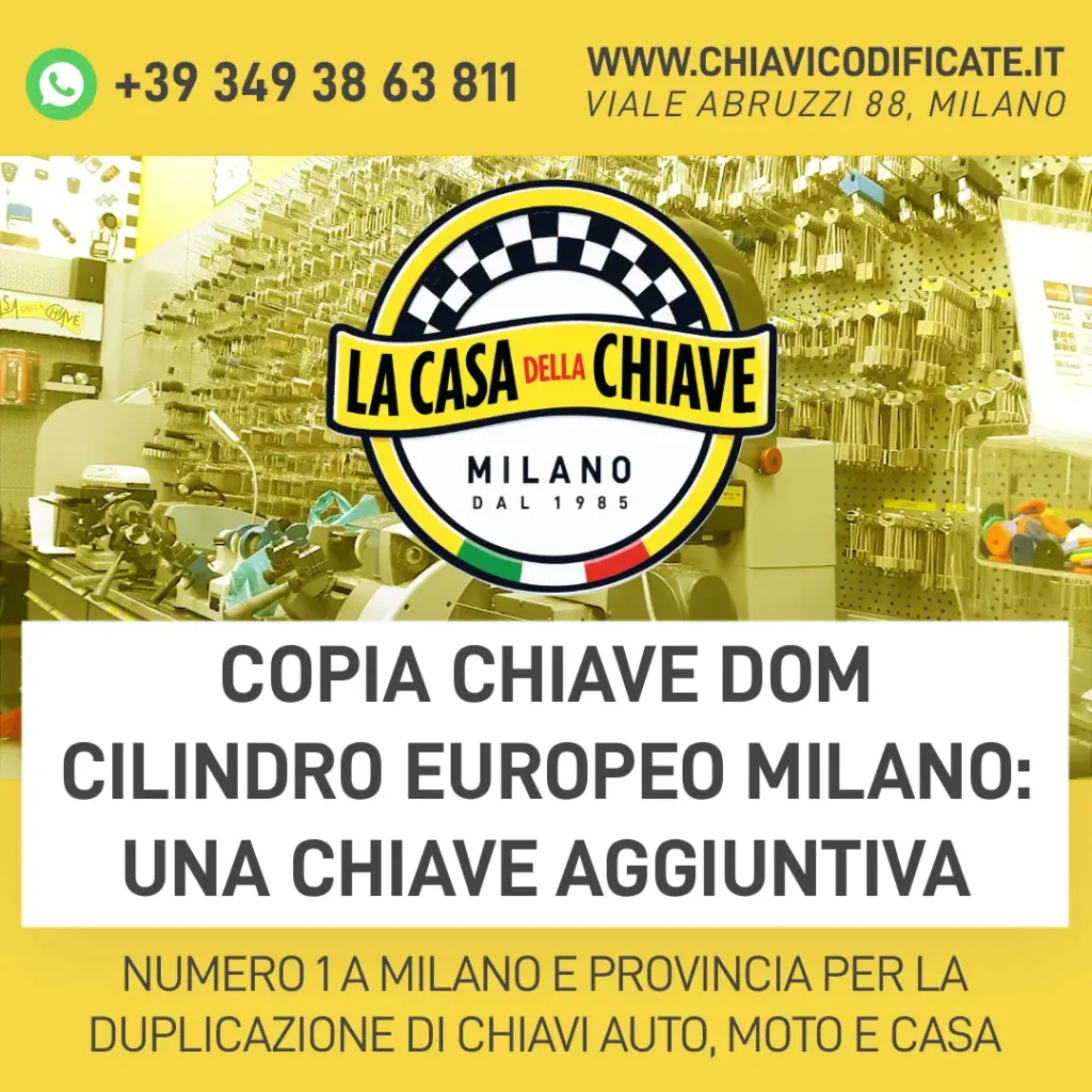 Copia chiave DOM cilindro europeo Milano: una chiave aggiuntiva