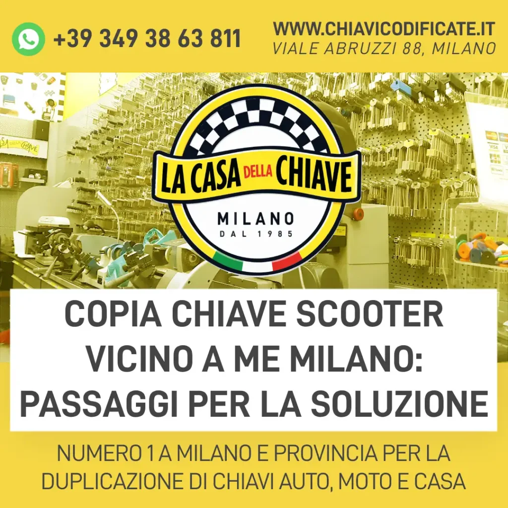 Copia chiave scooter vicino a me Milano: passaggi per la soluzione