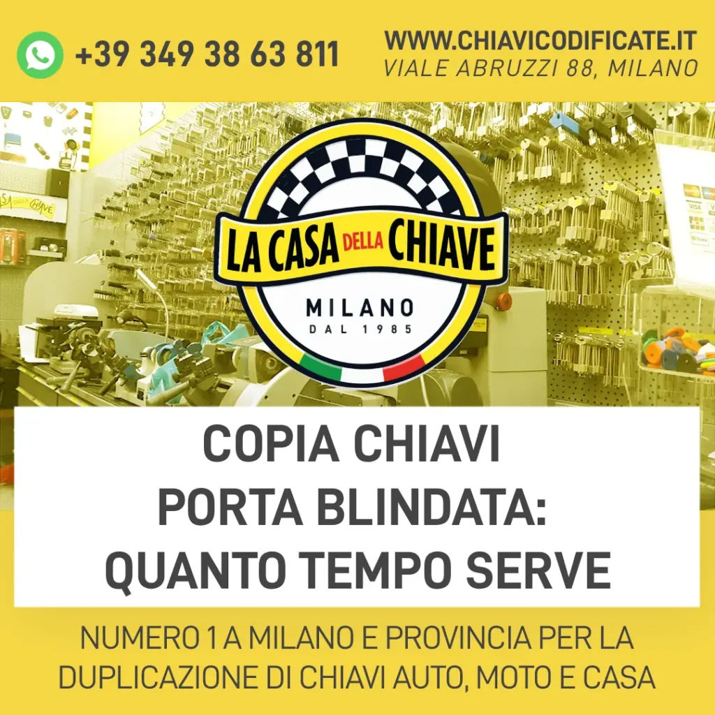 Copia chiavi porta blindata: quanto tempo serve