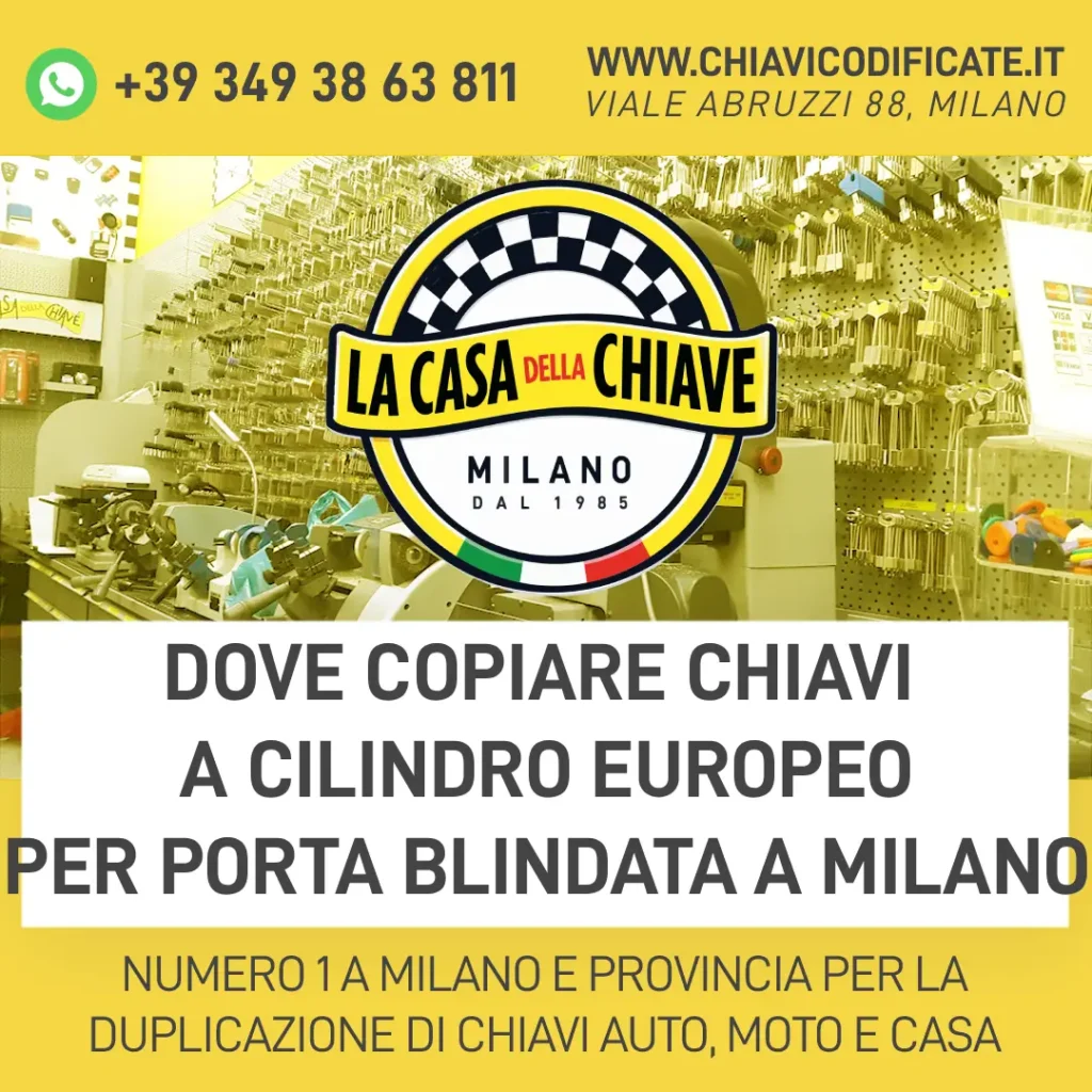 copiare chiavi a cilindro europeo per porta blindata a Milano