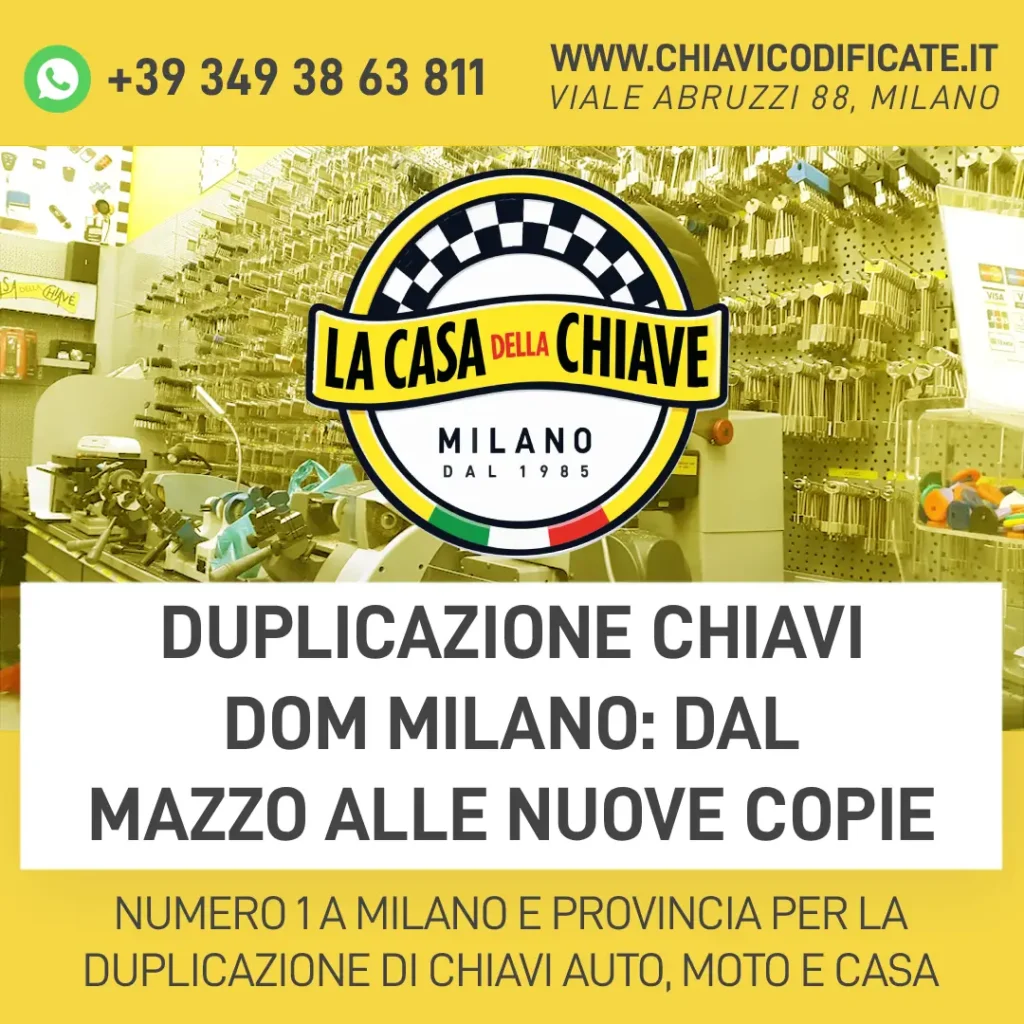 Duplicazione chiavi DOM Milano: dal mazzo alle nuove copie
