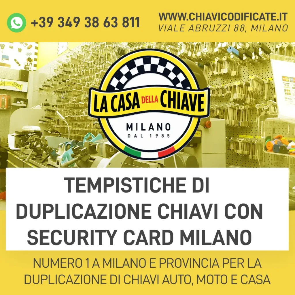 tempistiche di duplicazione chiavi con security card Milano, contatta La Casa Della Chiave tramite il servizio di risposta rapida su WhatsApp