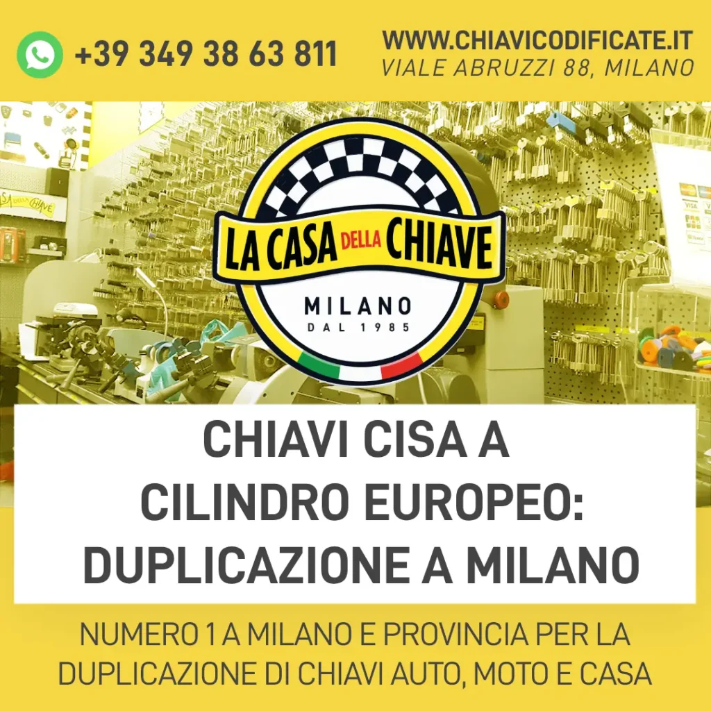 Chiavi Cisa a cilindro europeo: duplicazione a Milano