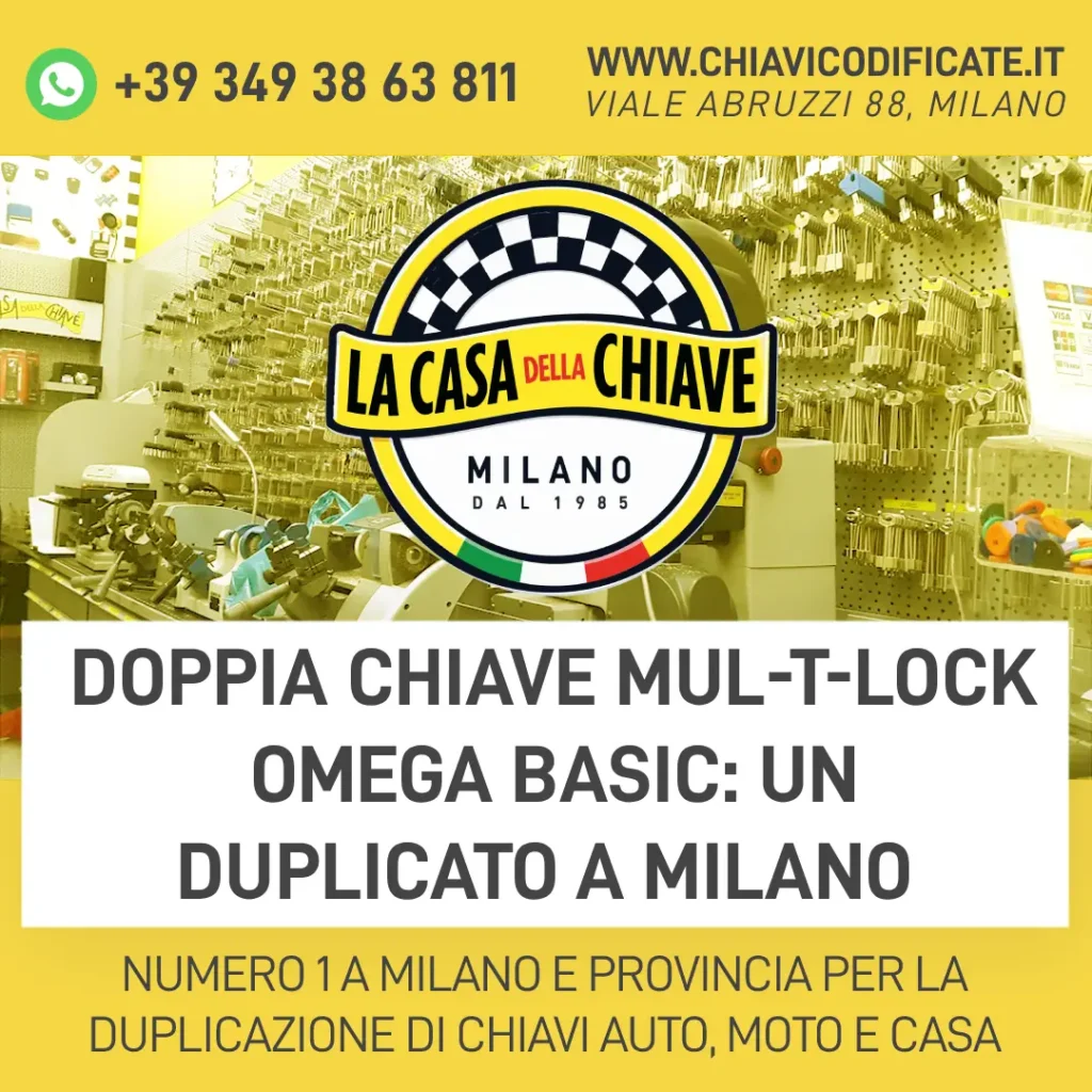 Doppia Chiave Mul-T-Lock Omega Basic: Un Duplicato a Milano